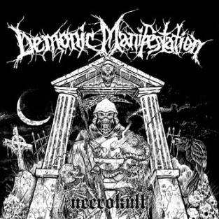 Demonic Manifestation : Necrokult